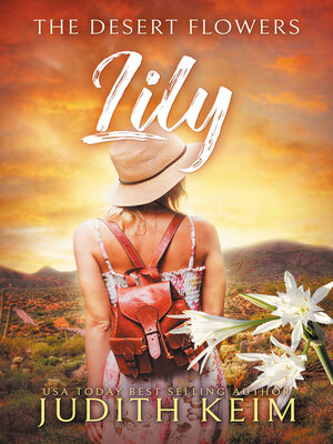 cover image of The Desert Flowers--Lily